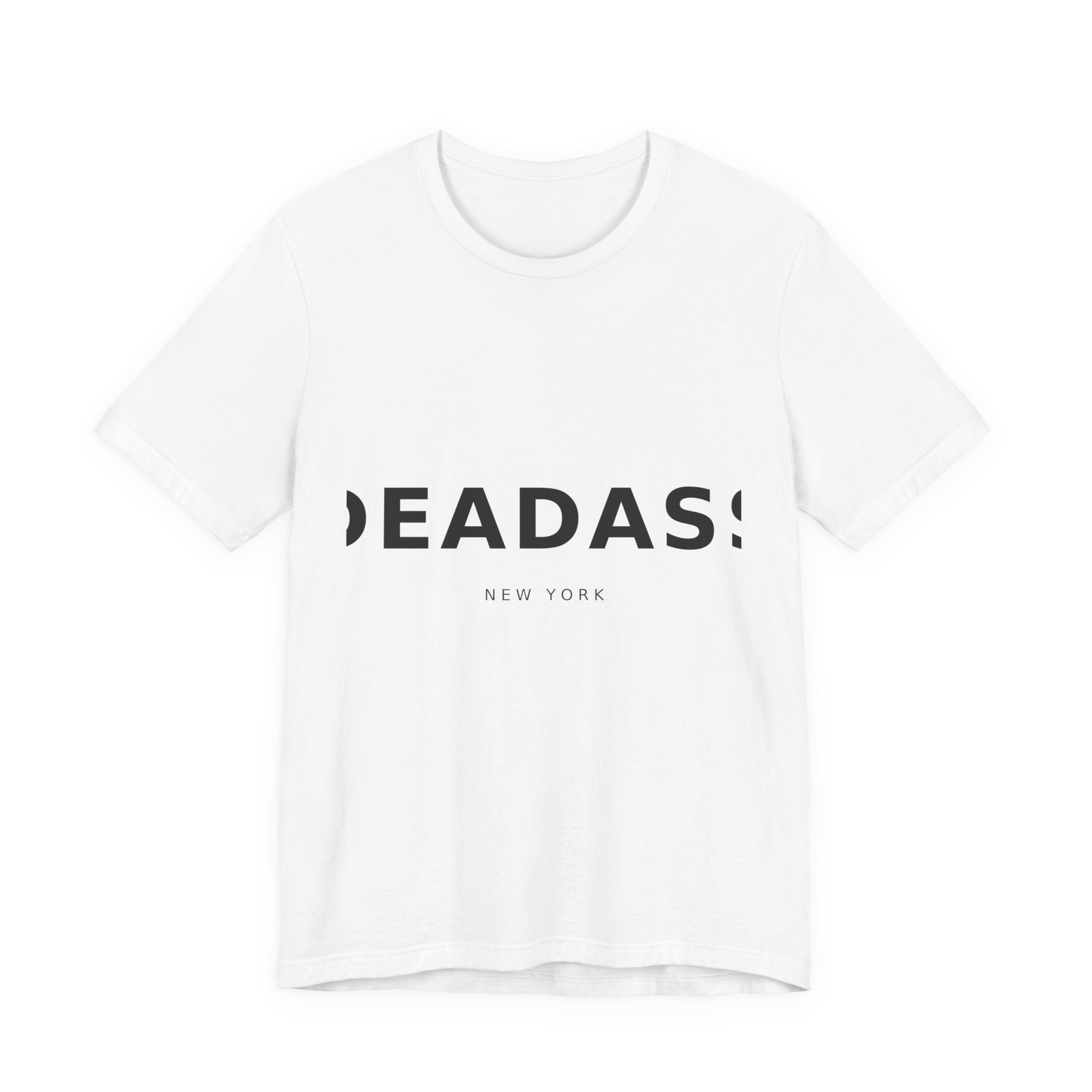 DEADASS Shirt — NYC