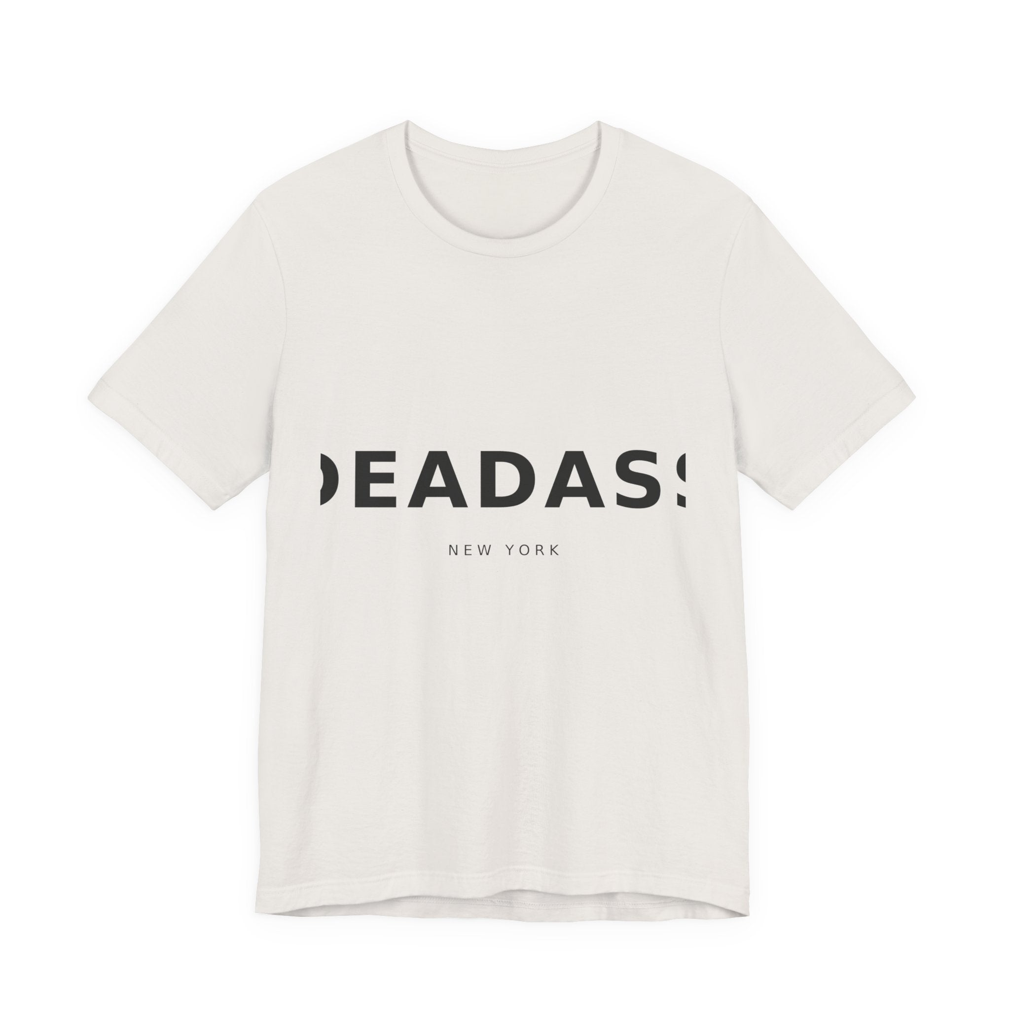 DEADASS Shirt — NYC