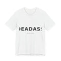 DEADASS Shirt — NYC