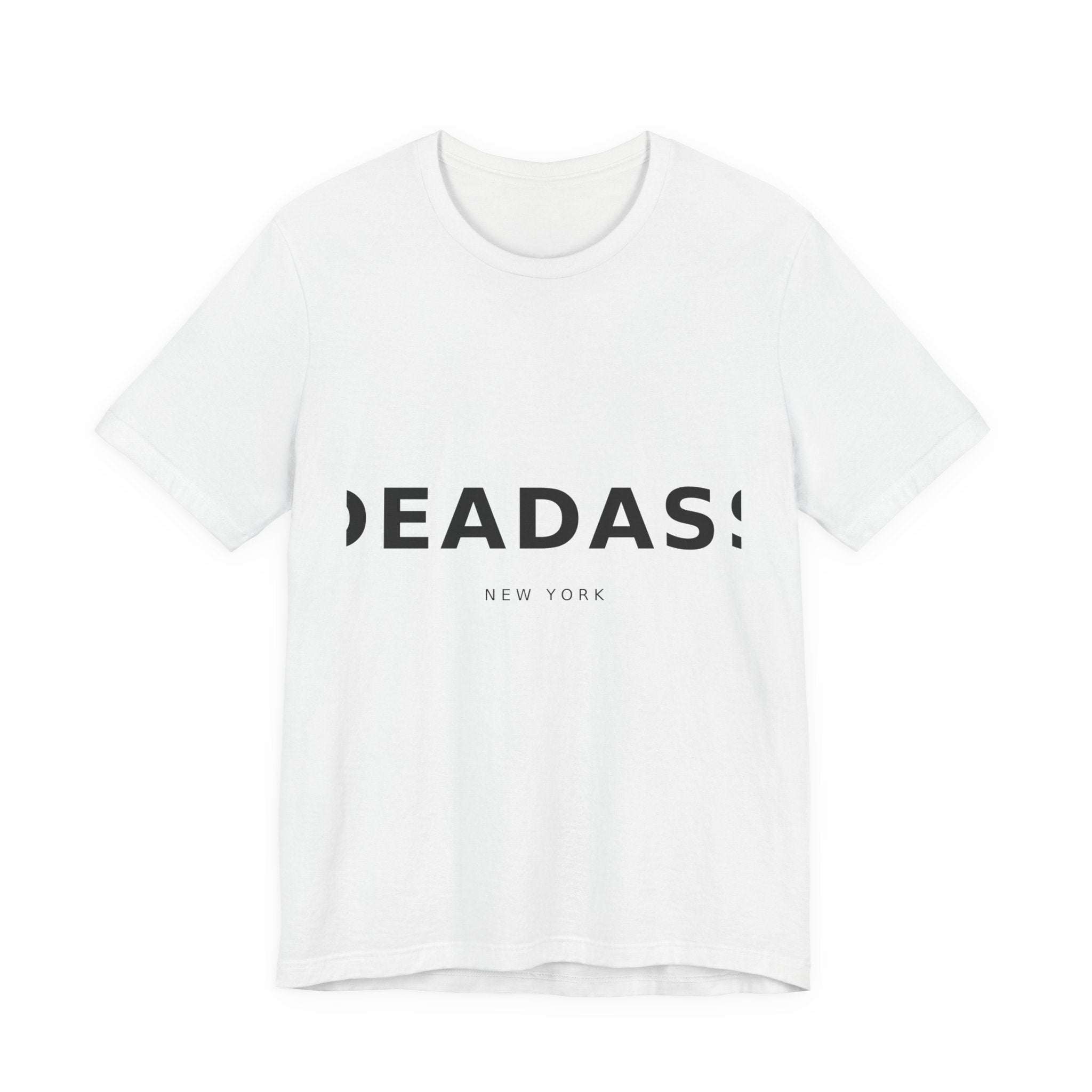 DEADASS Shirt — NYC